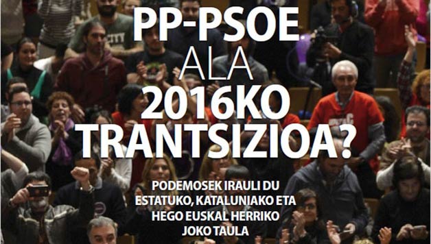 IBAIZABAL: PP-PSOE ala 2016ko Trantsizioa? (Argia, 2489. zenbakia)