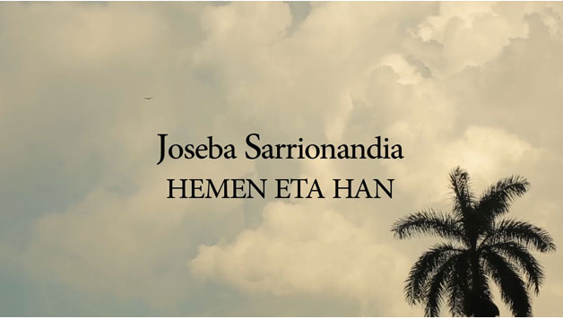 “Joseba Sarrionandia, hemen eta han” dokumentalaz Peru Magdalenarekin